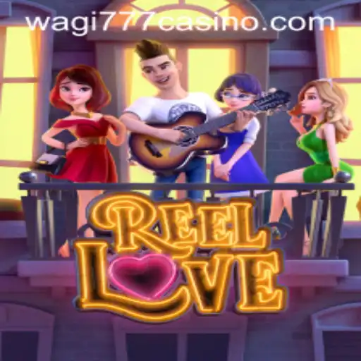 ReelLove: A Romantic Slot Adventure with Wagi777